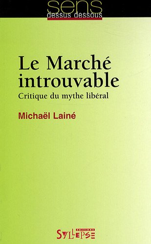 Le  marché introuvable