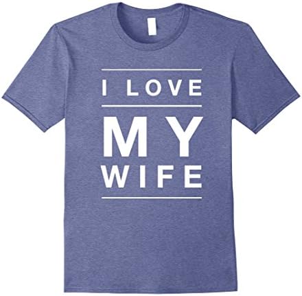 Mens Gifts For Men Who Have Everything Under $20: I Love My Wife XL Heather Blue