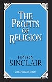 The Profits of Religion (Great Minds Series)