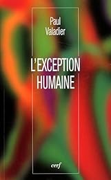 L' exception humaine