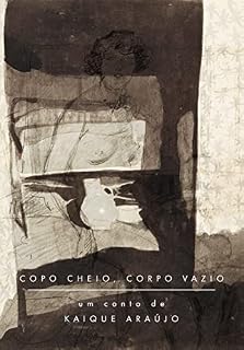 Livro Copo Cheio, Corpo Vazio