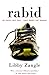 Rabid: The Pacific Crest Trail.  'Cause therapy ain't working.