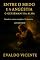 Livro Entre o Medo e a Angústia : O Getsêmani da Alma Quando o trauma congela, a fé desperta (A Essência Continua – Volume 1 Livro 3)