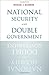 Book cover for National Security and Double Government