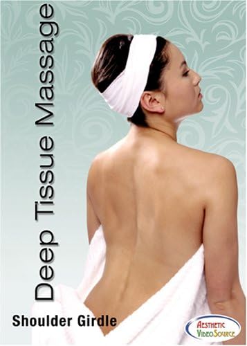 Deep Tissue Massage Therapy: Shoulder Girdle - Massage Training - This Will Quickly and Easily Teach You How To Master this Therapeutic Deep Massage Technique. Learn How To Do a Professional Massage for the Shoulders, Chest, and Upper Back.