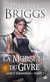 Mercy Thompson, Tome 7 : La morsure du givre by