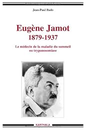 Eugène Jamot, 1879-1937