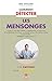 Comment détecter les mensonges: Vos émotions vous trahissent... (Zen-business) (French Edition) by 