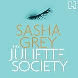 "The Juliette Society" av Sasha Grey