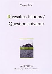 Rivesaltes fictions-Question suivante
