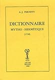 Dictionnaire mytho-hermétique by 