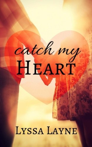 Catch My Heart: Brianna Rossi's Story