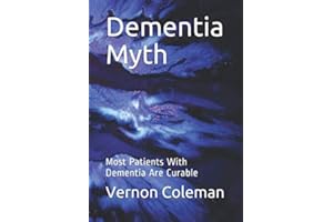 Dementia Myth: Most Patients With Dementia Are Curable