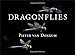 Dragonflies: Magnificent Creatures of Water, Air, and Land