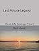 Last Minute Legacy: Over-Life Success Tour! by Rich Hand