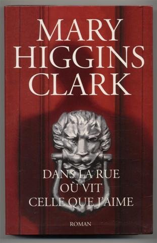 Dans la rue où vit celle que j'aime