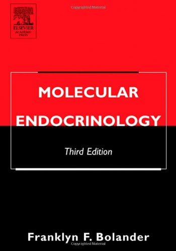 Molecular Endocrinology, Third Edition (Human Molecular Genetics Human Molecular Genetics)