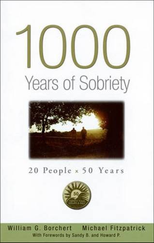 1000 Years of Sobriety: 20 People x 50 Years
