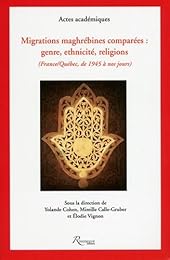 Migrations maghrébines comparées
