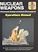 Nuclear Weapons: 1945 Onwards (Strategic and Tactical Delivery Systems) by David Baker