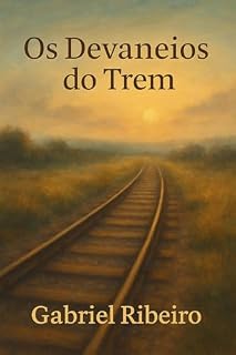 Livro Os devaneios do trem