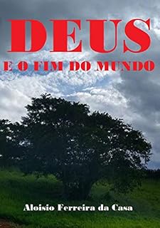 Livro DEUS E O FIM DO MUNDO