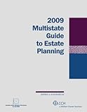 Multistate Guide to Estate Planning 2009, Schoenblum, Jeffery, 080809193X