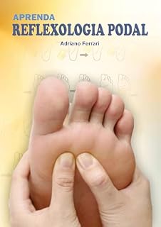 Livro Aprenda Reflexologia Podal
