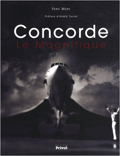 Concorde, le magnifique