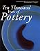 Ten Thousand Years of Pottery by Emmanuel Cooper