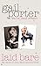Laid Bare: My story of love, fame and survival by Gail Porter
