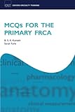 MCQs for the Primary FRCA (Oxford Specialty Training)