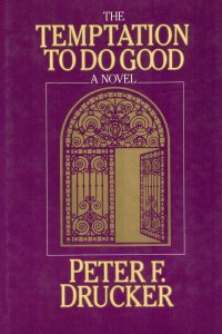 The Temptation to Do Good