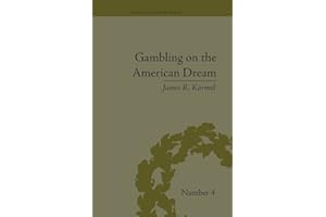 Gambling on the American Dream: Atlantic City and the Casino Era (Financial History)