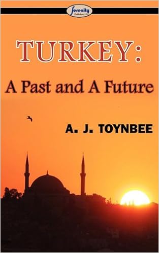 Turkey A Past And A Future A J Toynbee 9781604507058 - 