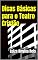 Livro Dicas Básicas para o Teatro Cristão
