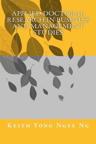 Applied Doctoral Research in Business and Management Studies
