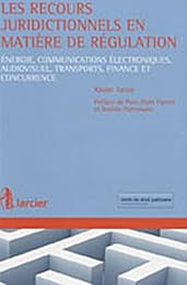Les  recours juridictionnels en matière de régulation