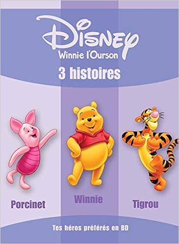 Winnie L Ourson 3 Histoires Porcinet Winnie Tigrou Amazon Com Books