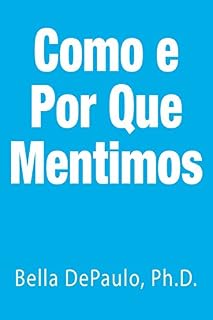 Livro Como E Por Que Mentimos