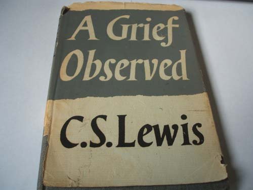 A grief observed