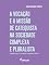 Livro A vocação e a missão de catequista na sociedade complexa e pluralista: subsídios para formação catequético-bíblica