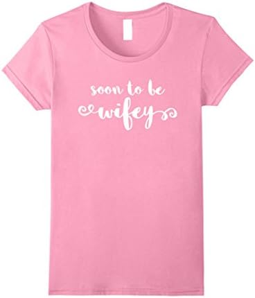 Womens Soon To Be Wifey T-Shirt Large Pink