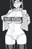 Waifu Material Otaku Lewd Anime Undress Hentai