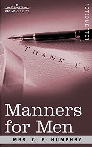 Manners for Men (Cosimo Classics Etiquette)