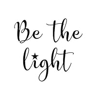 Be the Light Bible Quote Sticker 3 inches Black