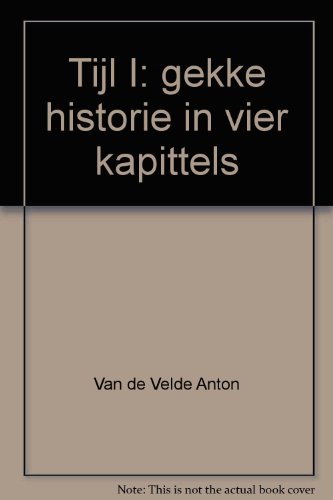 Tijl I: gekke historie in vier kapittels