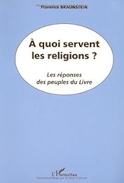 À quoi servent les religions ?