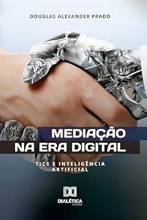 Livro Mediação na Era Digital: TICs e Inteligência Artificial