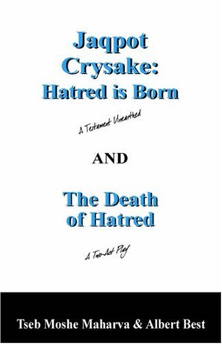 Jaqpot Crysake - Hatred Is Born: The Death of Hatred